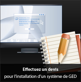 Effectuez un devis pour l'installation d'un système de GED