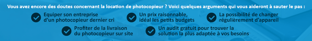 Les avantages de la location de photocopieur