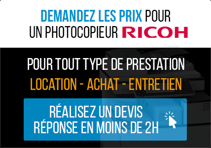 Demander les prix pour un photocopieur Ricoh.