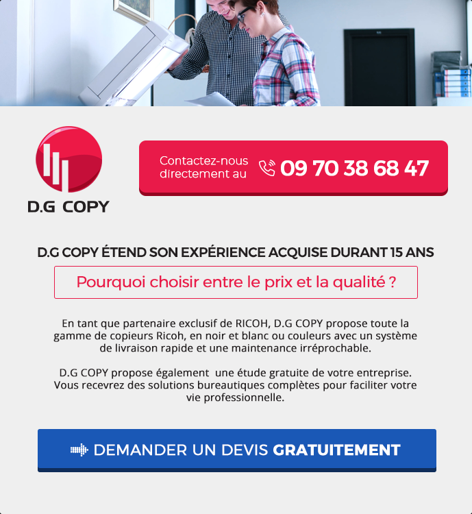 Réalisez un devis gratuit pour la location de photocopieur, l'achat de système d'impression ou la maintenance de votre plateforme d'impression